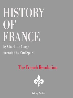 cover image of History of France--The French Revolution, 1789-1797